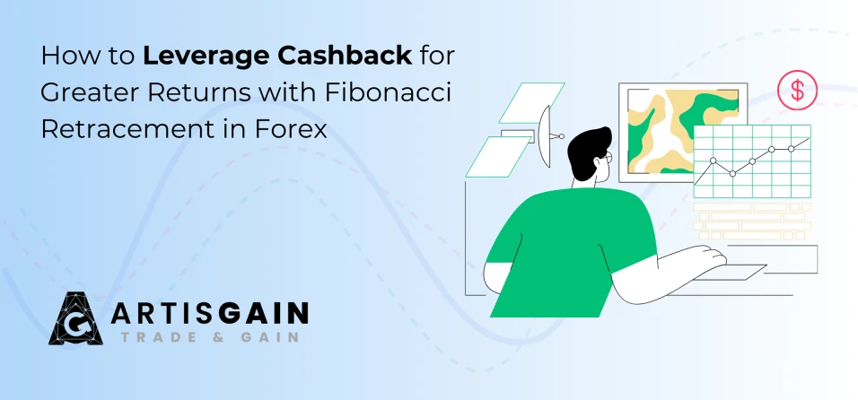 How to Leverage Cashback for Greater Returns with Fibonacci Retracement in Forex