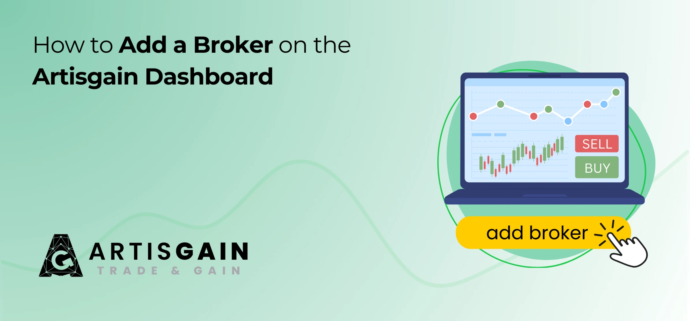 How to Add a Broker on the Artisgain Dashboard
