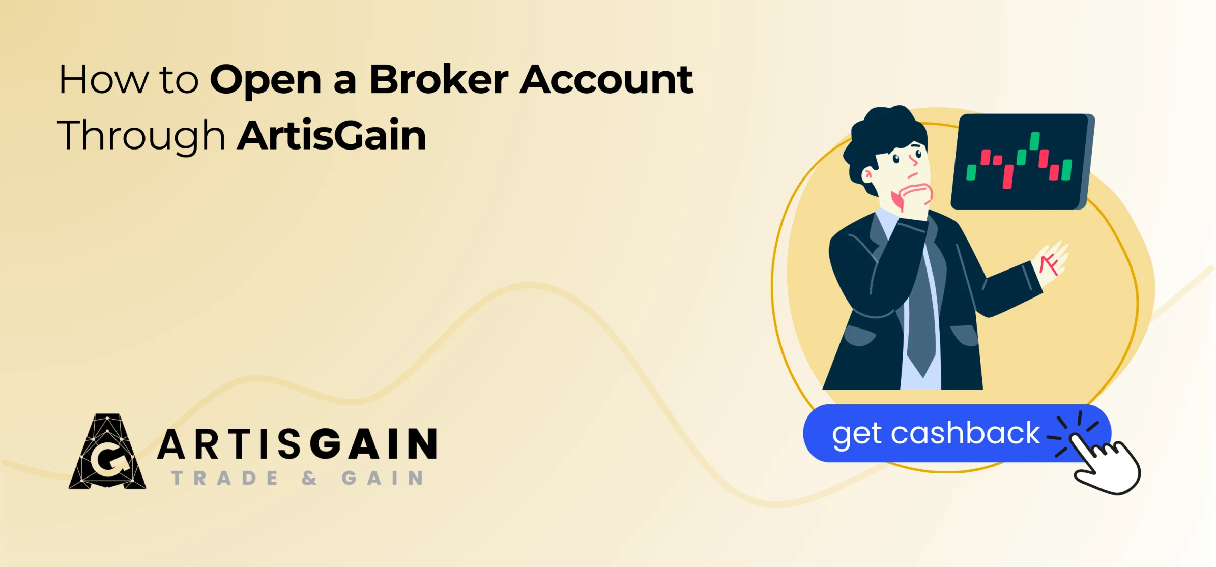 How to Open a Broker Account Through ArtisGain