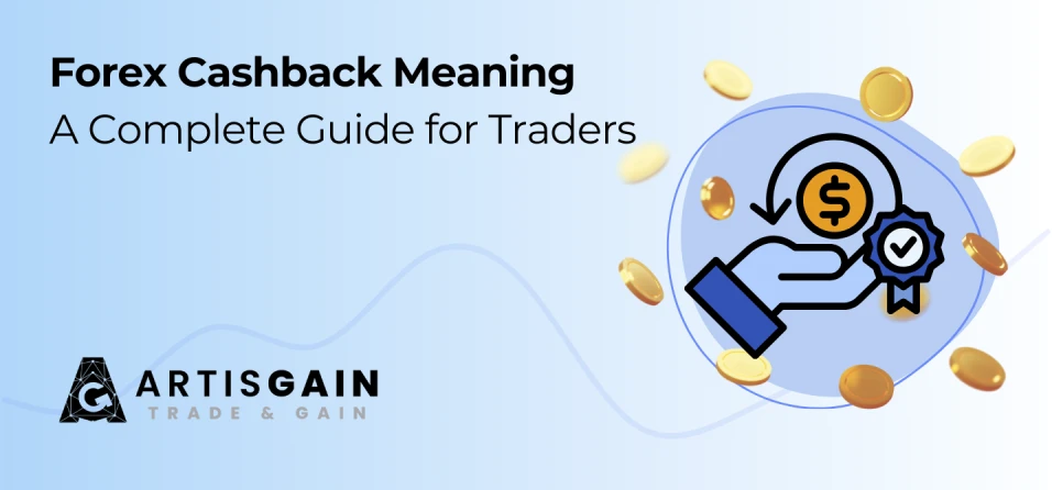 Forex Cashback Meaning: A Complete Guide for Traders